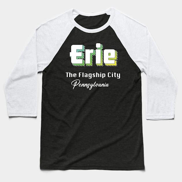 Erie Pennsylvania Yellow Text Baseball T-Shirt by WE BOUGHT ZOO